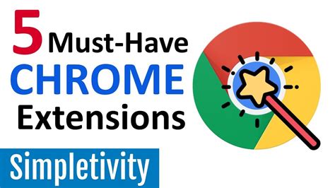 Navigate the Web like a Pro: Essential Chrome Extensions for Every User